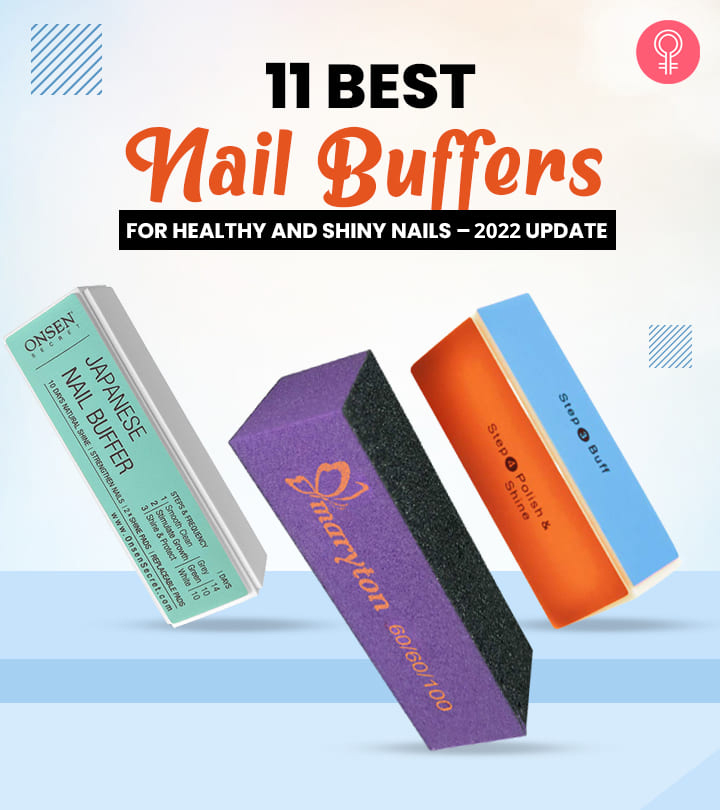 11 Best Nail Buffers For Healthy And Shiny Nails – 2024 Update