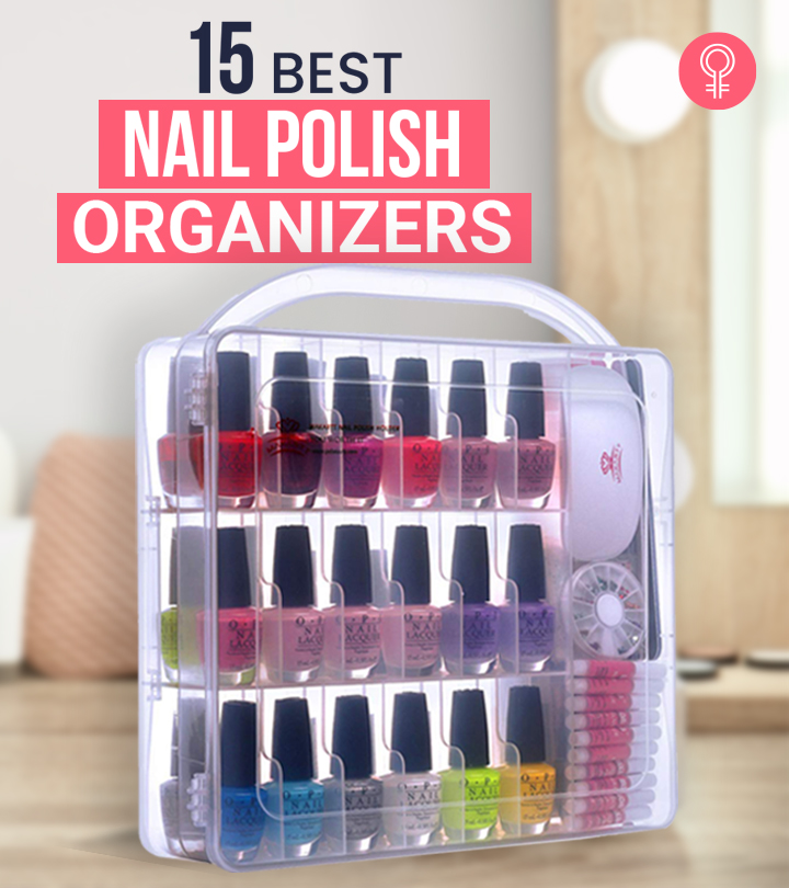 15 Best Nail Polish Organizers Of 2024, According To Reviews