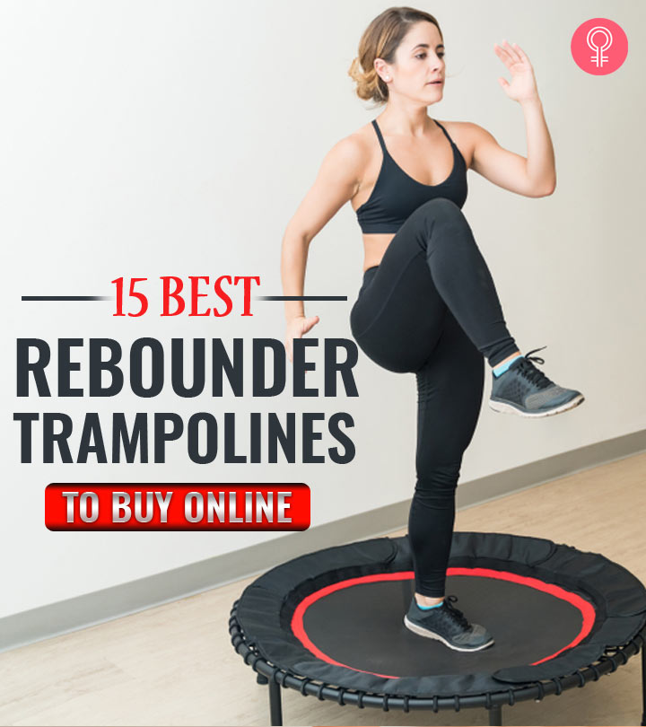 The 15 Best Expert-Approved Rebounder Trampolines To Buy Online In 2024