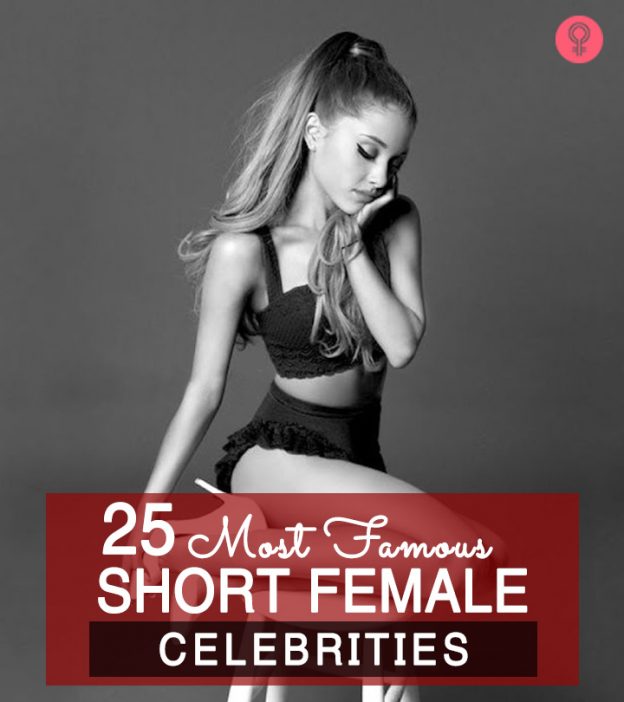 26 Most Famous Short Female Celebrities