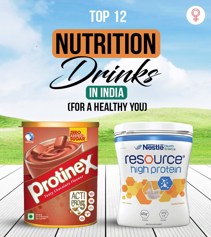 Top 12 Nutrition Drinks In India (For A Healthy You)